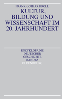 Kultur, Bildung Und Wissenschaft Im 20. Jahrhundert