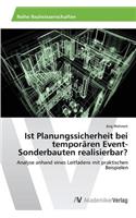 Ist Planungssicherheit Bei Temporaren Event-Sonderbauten Realisierbar?