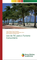 Uso da TIC para o Turismo Comunitário