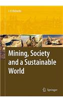 Mining, Society, and a Sustainable World