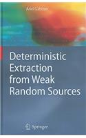 Deterministic Extraction from Weak Random Sources: (Monographs in Theoretical Computer Science. An EATCS Series)