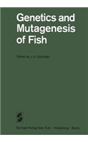 Genetics and Mutagenesis of Fish