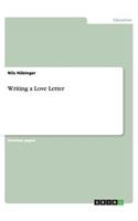 Writing a Love Letter