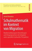 Schulmathematik Im Kontext Von Migration