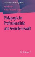 PÃ¤dagogische ProfessionalitÃ¤t Und Sexuelle Gewalt