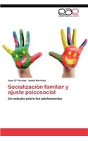 Socializacion Familiar y Ajuste Psicosocial