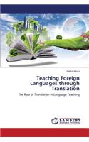 Teaching Foreign Languages Through Translation