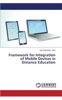 Framework for Integration of Mobile Devices in Distance Education