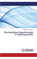 Hamilton-Type Principle in Fluid Dynamics