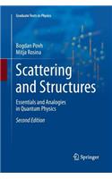 Scattering and Structures: Essentials and Analogies in Quantum Physics