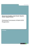 Evaluating Government of India (GOI) Programmes