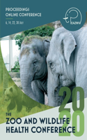 Proceedings 2020 Zoo and Wildlife Health Conference