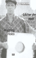 Löcher der Welt: Ein topologisches Tagebuch von Ulrich Strothjohann
