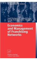 Economics and Management of Franchising Networks