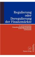 Regulierung Oder Deregulierung Der Finanzmärkte