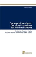 Superposition-based Decision Procedures for Minimal Models