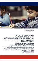 A Case Study of Accountability in Special Education Service Delivery