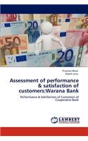 Assessment of Performance & Satisfaction of Customers