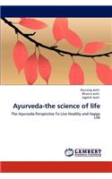 Ayurveda-the science of life