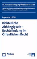 Richterliche Abhangigkeit - Rechtsfindung Im Offentlichen Recht