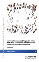 Informelle Hierarchie als Erfolgsfaktor in New-Work-Teams