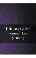 Illinois cases common law pleading