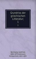 Grundriss der griechischen Litteratur