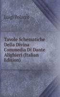 Tavole Schematiche Della Divina Commedia Di Dante Alighieri (Italian Edition)