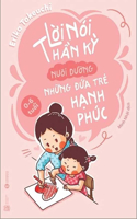Magic Words to Raise Happy Children