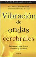 Vibracion de Las Ondas Cerebrales