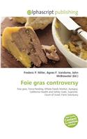 Foie Gras Controversy: (English)