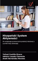 Hiszpański System Aktywności