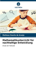 Mathematikunterricht für nachhaltige Entwicklung