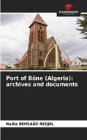 Port of Bône (Algeria): archives and documents