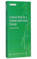 China's Rise as a Supercomputing Power (English Edition)