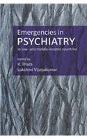 Emergencies in Psychiatry in Low- And Middle-Income Countries