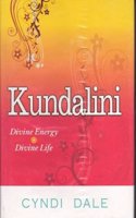 Kundalini: Divine Energy, Divine Life