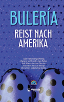 Bulería riest nach Amerika