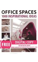 Office Spaces: 1000 Inspirational Ideas