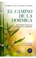 Camino de la Hormiga, El