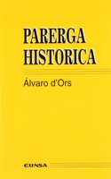 Parerga Historica