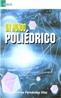 Un mundo poliedrico (Spanish Edition)