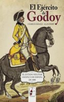 El Ejercito de Godoy: El Estado Militar Grafico de Espana de 1800