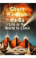 Chaye Ha-Olam Ha-Ba - Life in the World to Come