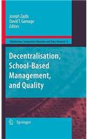 Decentralisation, School-Based Management, and Quality