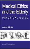 Medical Ethics and the Elderly: practical guide