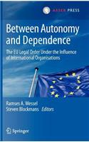 Between Autonomy and Dependence