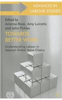 Towards Better Work