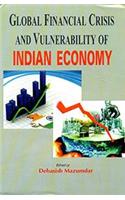 Global Financial Crisis And Vulnerability Of Indian Economy