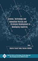 Science Technology and Innovtion Policies and Strategies Development in Developing Countries